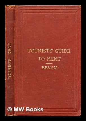 Item #316218 Handbook to the county of Kent : containing full information concerning all its...