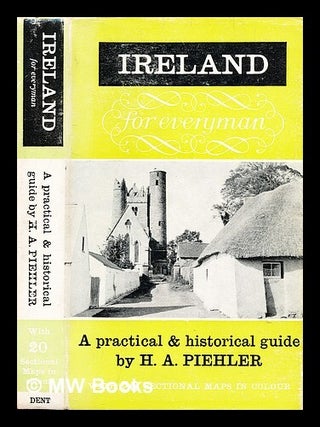 Item #316444 Ireland for Everyman. H. A. Piehler, Hermann Augustine
