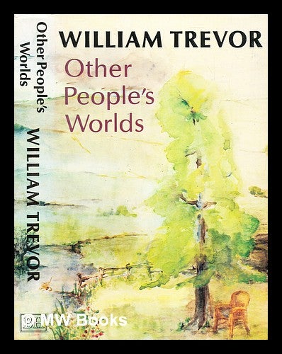 Item #316556 Other people's worlds / William Trevor. William Trevor.