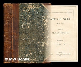 Item #316562 Household Words: a weekly journal conducted by Charles Dickens: volume IX: from the...