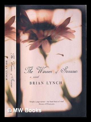 Item #316642 The winner of sorrow / Brian Lynch. Brian Lynch
