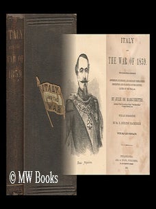 Item #31715 Italy and the War of 1859. by Julie De Marguerittes. with an Introduction by Dr. R....