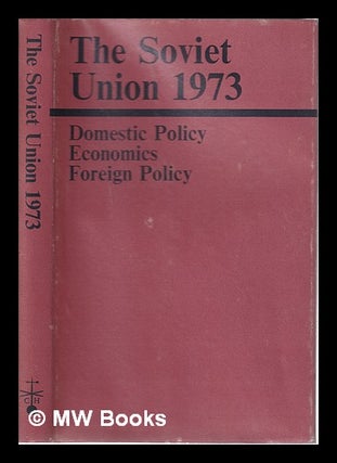 Item #317226 The Soviet Union: domestic policy, economics, foreign policy. Wolfgang Berner, ed