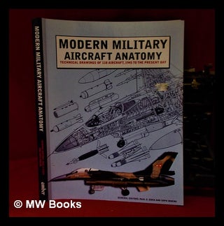 Item #317949 Modern military aircraft anatomy: Technical drawings of 118 aircraft 1945 to the...