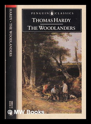 Item #318009 The woodlanders / Thomas Hardy; edited and with an introduction and notes by...