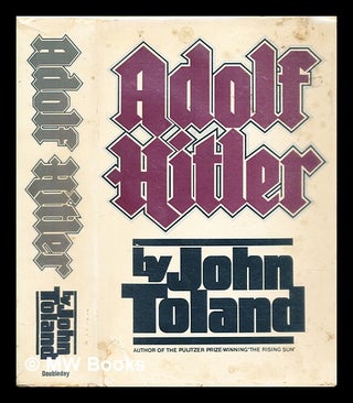 Item #318290 Adolf Hitler / by John Toland. John Toland