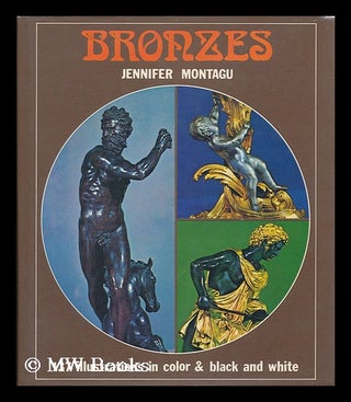 Item #31844 Bronzes. Jennifer Montagu