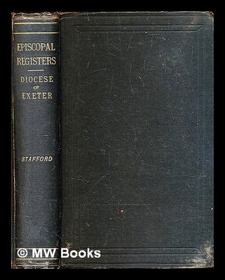 Item #318488 The register of Edmund Stafford (A.D. 1395-1419) : an index and abstract of its...