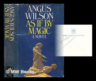 Item #318563 As if by magic / Angus Wilson. Angus Wilson