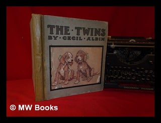 Item #318746 The twins / by Cecil Aldin. Cecil Aldin