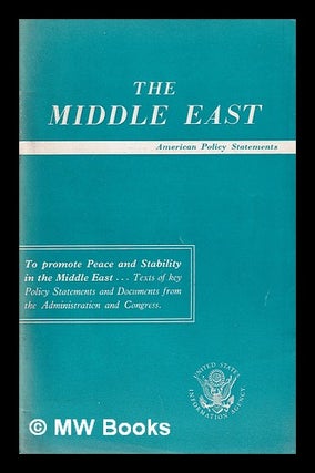 Item #318763 The Middle East/ American policy Statements/ To Promote Peace and Stability in the...