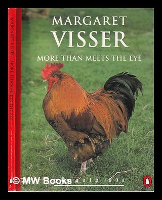 Item #318924 More than Meets the Eye/ Margaret Visser. Margaret Visser