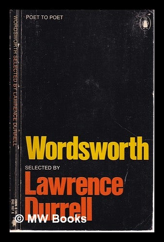 Item #318961 Wordsworth / selected by Lawrence Durrell. William Wordsworth.