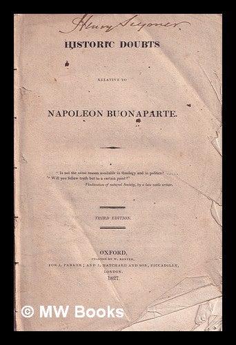 Item #319042 Historic doubts relative to Napoleon Buonaparte. Richard Whately.