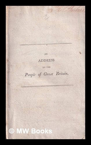 Item #319126 An address to the people of Great Britain / by R. Watson, Lord Bishop of Landaff. Richard Watson.