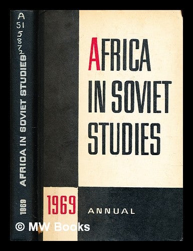 Item #319240 Africa in Soviet studies : annual, 1969. Africa Institute U S. S. R. Academy of Sciences.