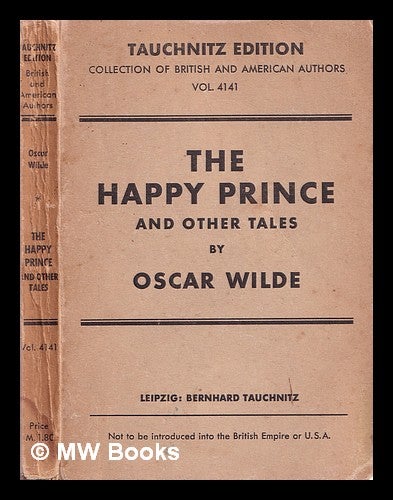 Item #319254 The happy prince: and other tales. Oscar Wilde.