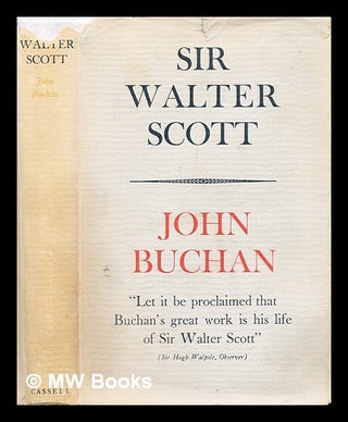 Item #319516 Sir Walter Scott / by John Buchan. John Buchan
