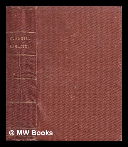Item #319586 The Cornhill magazine: Vol 14; July to December 1866. Anthony Trollope.