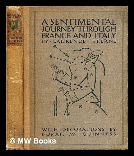 Item #319743 A sentimental journey through France and Italy / Laurence Sterne ; illustrated by Norah McGuinness. Laurence Sterne, Norah McGuinness.