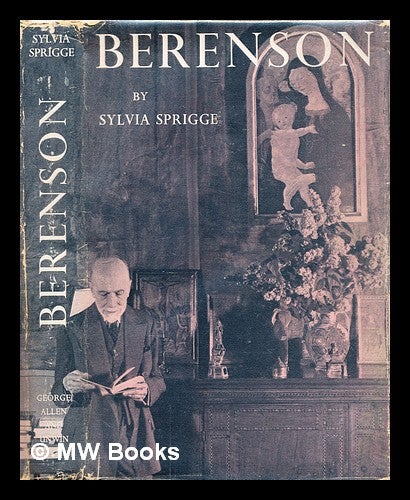 Item #319856 Berenson : a biography. Sylvia Sprigge.