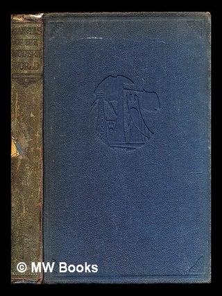 Item #319960 Marvels of the modern world / Harold Wheeler. Harold Felix Baker Wheeler
