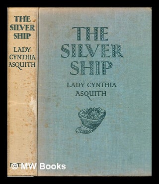 Item #319962 "The silver ship" : new stories, poems, & pictures for children / Collected by Lady...