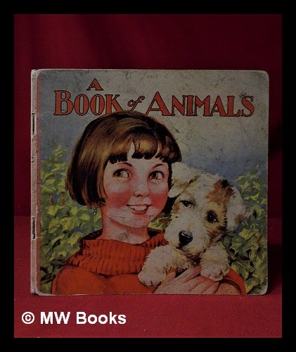 Item #320278 A Book of Animals. unidentified author.