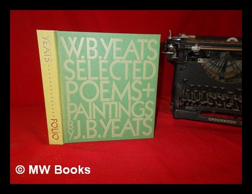 Item #320374 Selected poems / with paintings by Jack B. Yeats. William Butler Yeats.