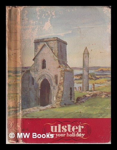 Item #320647 Ulster; for your holiday/ The Official Publication of the Ulster Tourist Development Association. Ulster Tourist Development Association.