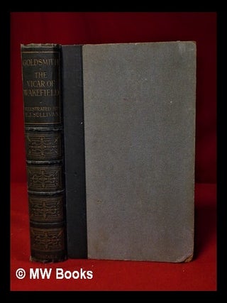 Item #320708 The Vicar of Wakefield by Oliver Goldsmith/ illustrated by Edmund J. Sullivan....