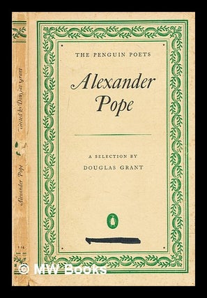 Item #320760 Poems of Alexander Pope / selected and edited by Douglas Grant. Alexander Pope