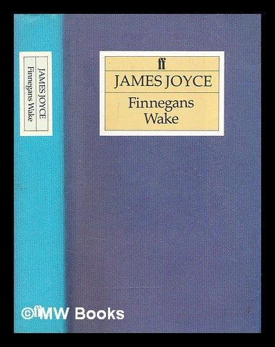 Item #320846 Finnegans wake / by James Joyce. James Joyce.