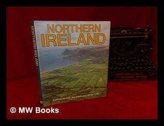 Item #320895 Northern Ireland / photographs by Robert Blair and Bill Kirk ; text by Ian Hill....