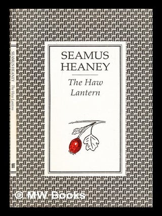 Item #320927 The haw lantern / Seamus Heaney. Seamus Heaney
