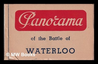 Item #320970 Panorama of the Battle of Waterloo/ notice and explanatory cards