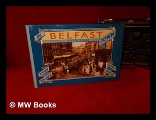 Item #321054 Early photographs from the Lawrence Collection in Belfast Town 1864-80. Brian. Dixon...