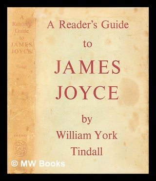 Item #321065 A Reader's Guide to James Joyce / William York Tindall. William York Tindall