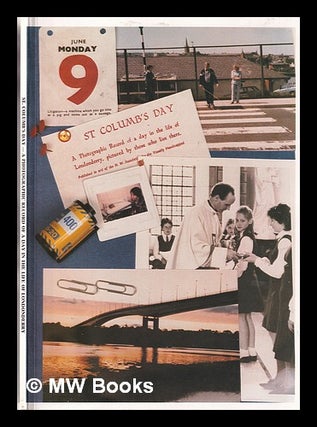 Item #321067 St. Columb's day 1986: a day in the life of Londonderry pictured by those live there...