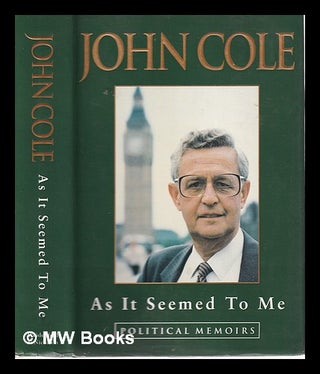 Item #321104 As it seemed to me : political memoirs / John Cole. John Cole, 1927
