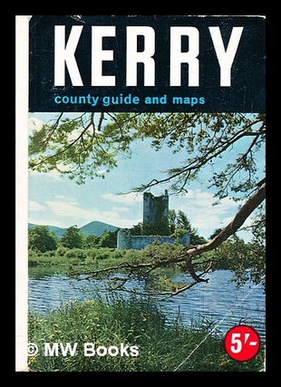 Item #321134 Kerry : county guide and maps. Irish, Overseas Publishing Co