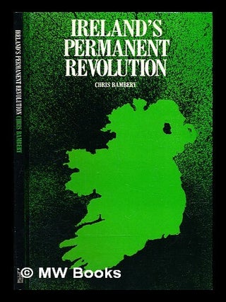 Item #321431 Ireland's permanent revolution / Chris Bambery. Chris Bambery