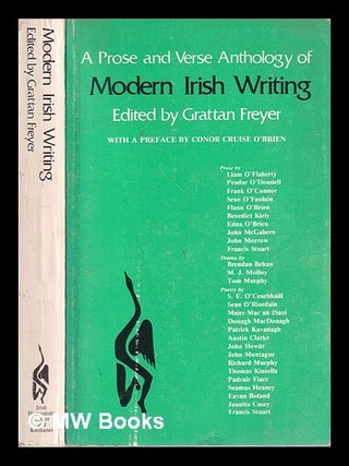Item #321509 A prose and verse anthology of modern Irish writing / edited by Grattan Freyer; with...
