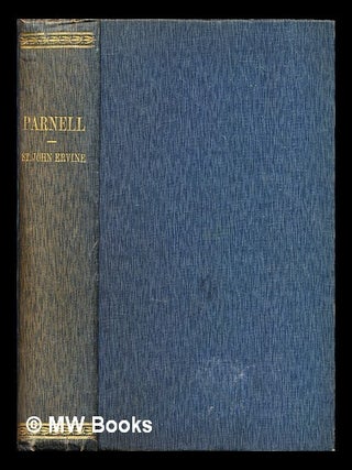Item #321549 Parnell / by St. John Ervine. St. John G. Ervine, St. John Greer