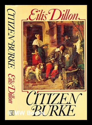 Item #322978 Citizen Burke / Eilis Dillon. Eilis Dillon