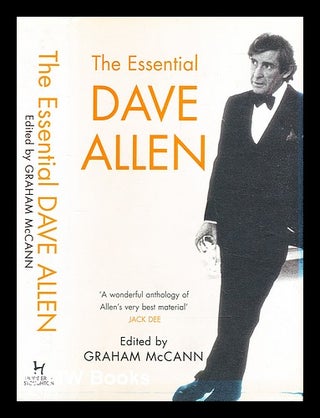 Item #324153 The essential Dave Allen / edited by Graham McCann. Dave Allen