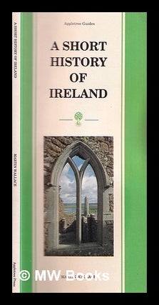 Item #324611 A Short history of Ireland / Martin Wallace. Martin Wallace