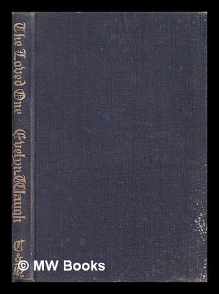 Item #324903 The loved one : an Anglo-American tragedy / by Evelyn Waugh ; illustrated by Stuart...