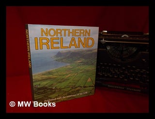 Item #324925 Northern Ireland / photographs by Robert Blair and Bill Kirk ; text by Ian Hill....