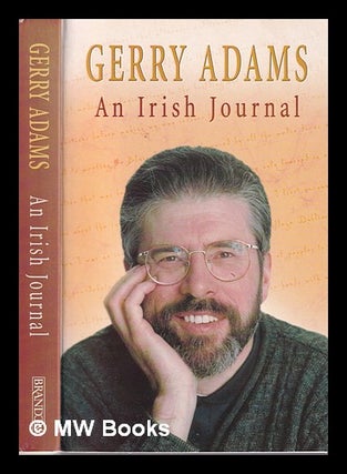 Item #325026 An Irish journal / Gerry Adams. Gerry Adams, 1948